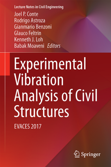 Experimental Vibration Analysis of Civil Structures: Testing, Sensing, Monitoring, and Control